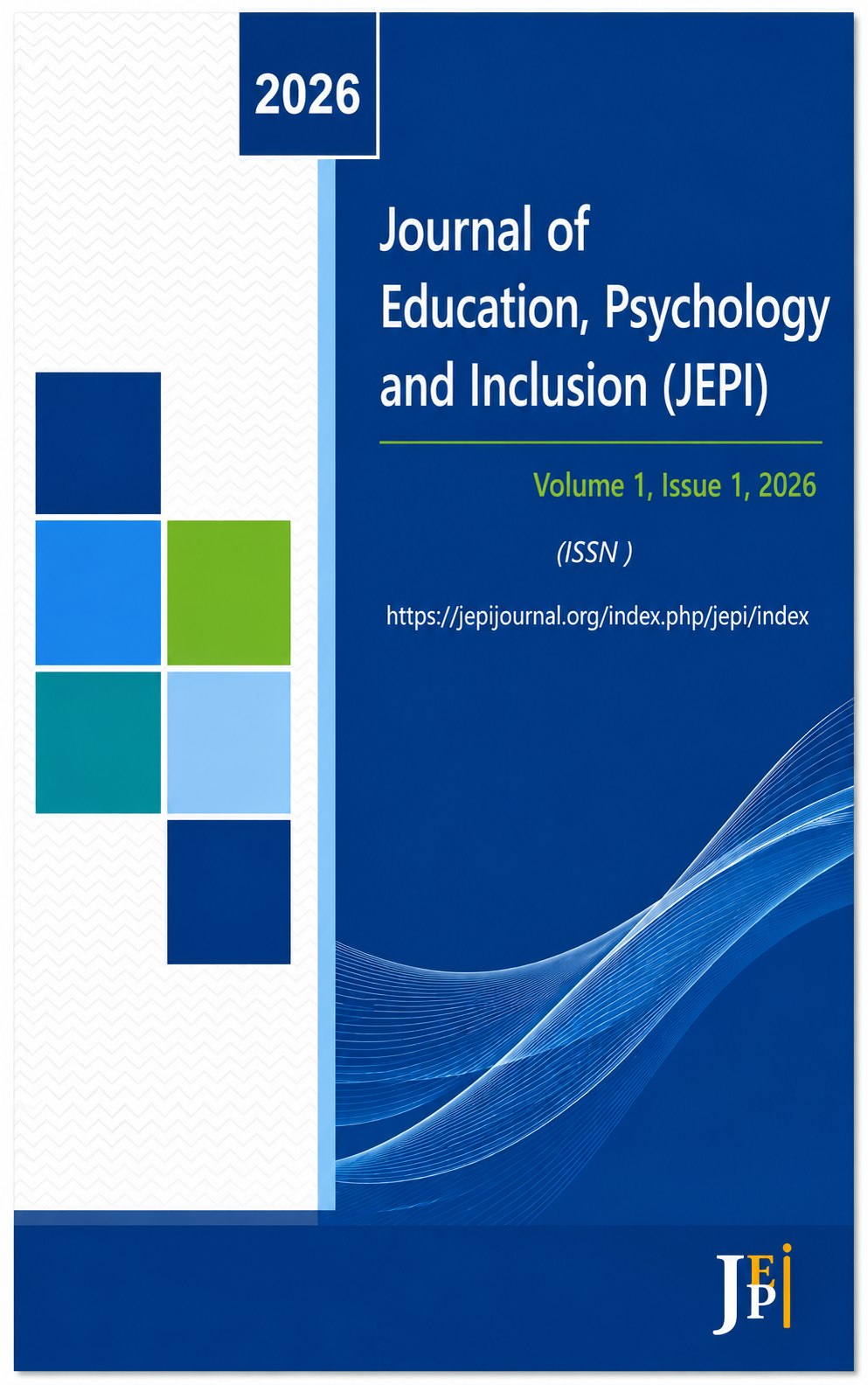 Journal of Education, Psychology and Inclusion (JEPI)